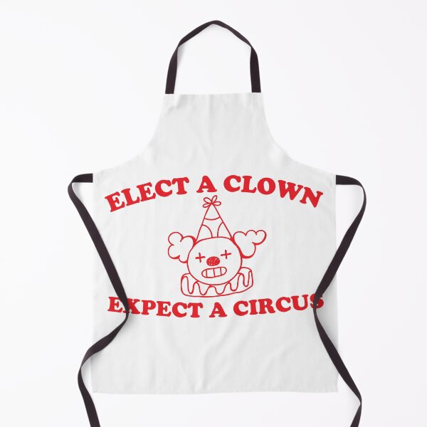 Item preview, Elect a clown expect a circus designed and sold by Chaos Haven.