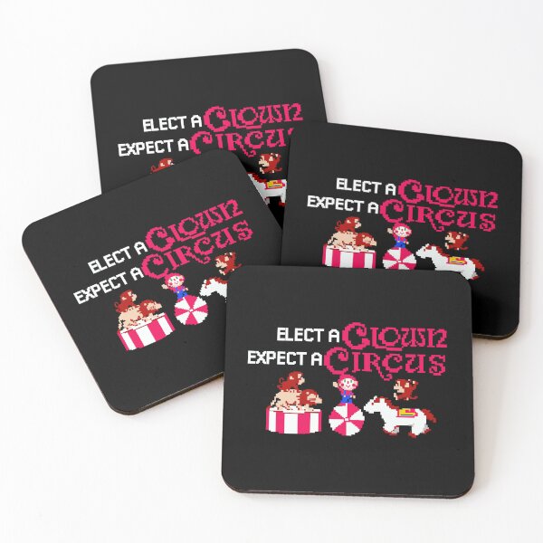 Item preview, Elect a clown. Expect a circus designed and sold by remerasnerdas.