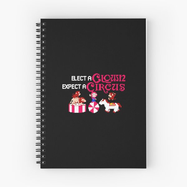 Item preview, Elect a clown. Expect a circus designed and sold by remerasnerdas.