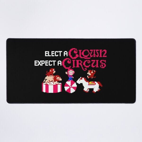 Item preview, Elect a clown. Expect a circus designed and sold by remerasnerdas.