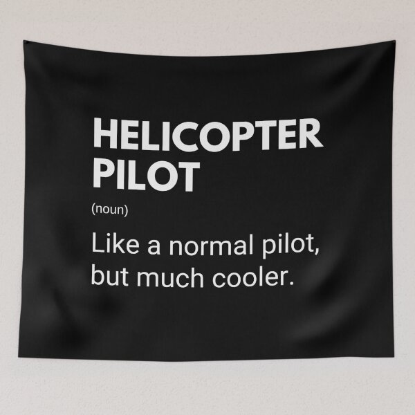 Item preview, Helicopter Pilot Like A Normal Pilot But Much Cooler Funny designed and sold by CuteLovelyDesigns.