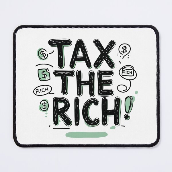 Item preview, A unique design quotes with graphic artwork, typography, and a doodle of 'Tax the Rich,' perfect as a gift for various occasions designed and sold by postprocess.