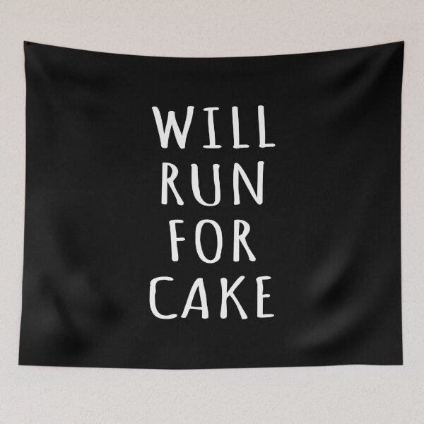 Item preview, Will Run For Cake I designed and sold by Lemon Pepper.