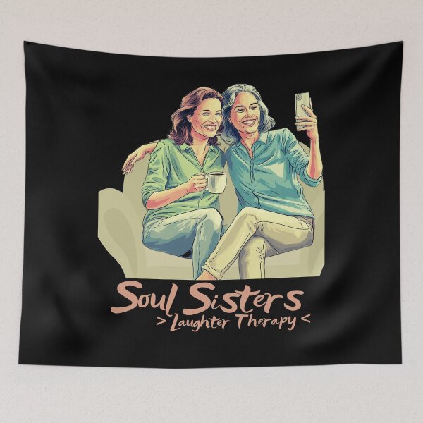 Item preview, Soul Sisters – Laughter Therapy   Friendship & Fun designed and sold by Ela-graphicwiz.