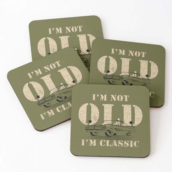 Item preview, I'm Not Old I'm Classic designed and sold by TeeLabDesign.
