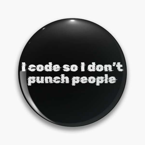 Item preview, I code so I don’t punch people designed and sold by Ninjacatoff.