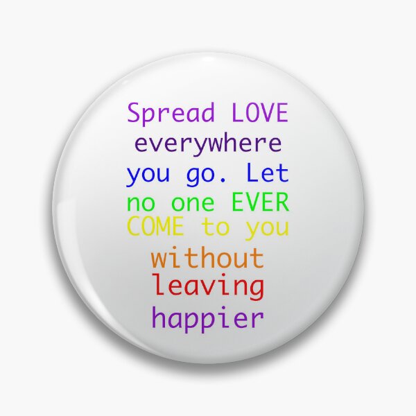 Item preview, Let Love Guide Every Step You Take ?  Spread love everywhere you go. Let no one ever come to you without leaving happier. designed and sold by Kindness Canvas.