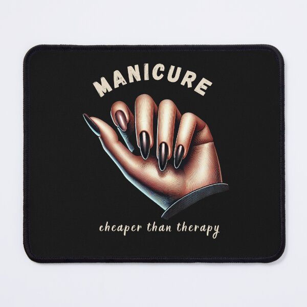 Item preview, Manicure is cheaper than therapy designed and sold by BogskyShop.