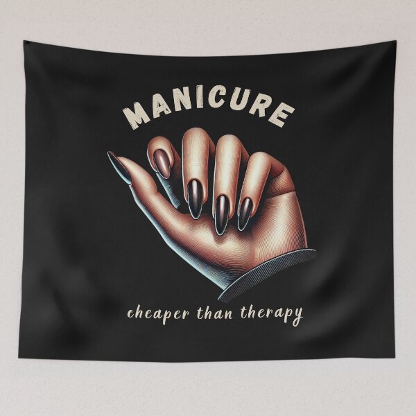 Item preview, Manicure is cheaper than therapy designed and sold by BogskyShop.