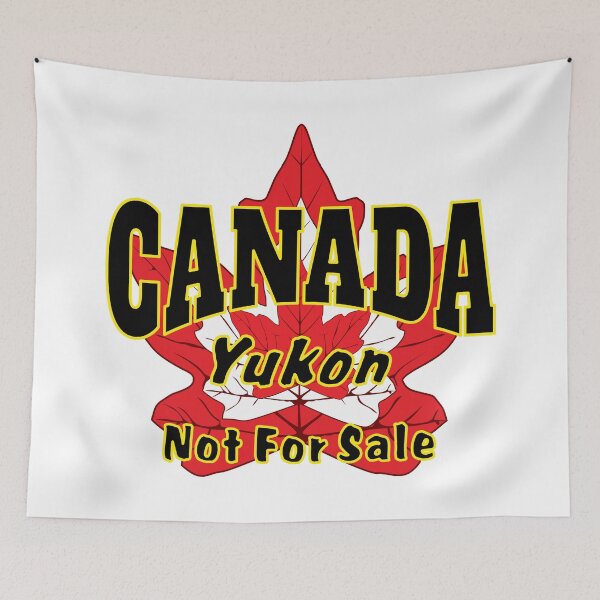 Item preview, Canada Yukon Not For Sale by Tjays on a Cool designed and sold by TJays.