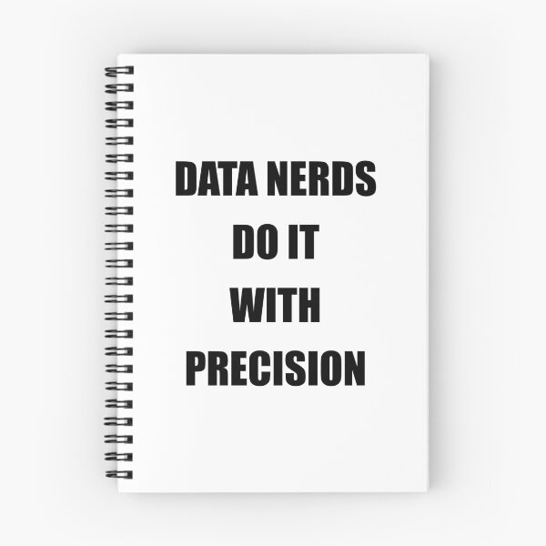 Item preview, Data nerds do it with precision, funny data driven quote designed and sold by Merchattack.