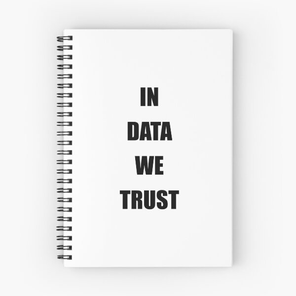 Item preview, In data we trust, funny data driven quote designed and sold by Merchattack.