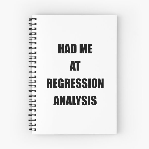 Item preview, Had me at regression analysis, funny data driven quote designed and sold by Merchattack.
