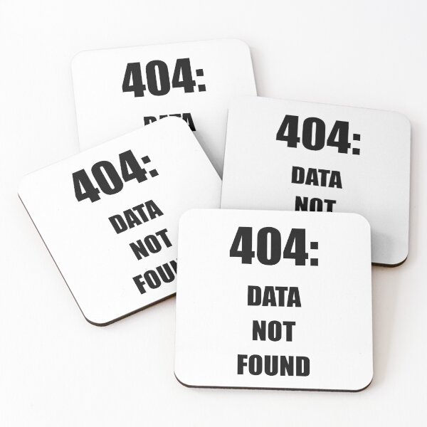 Item preview, 404 data not found, funny data error feedback designed and sold by Merchattack.
