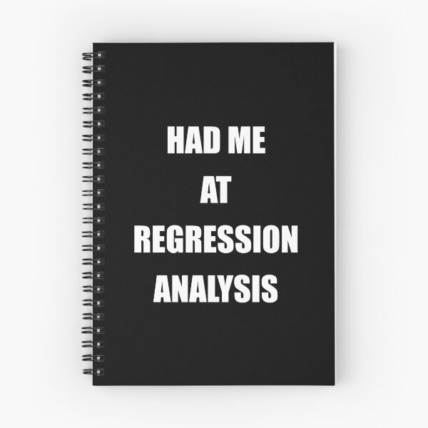 Item preview, Had me at regression analysis, funny data driven quote designed and sold by Merchattack.