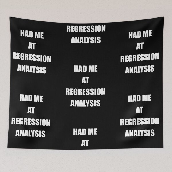 Item preview, Had me at regression analysis, funny data driven quote designed and sold by Merchattack.