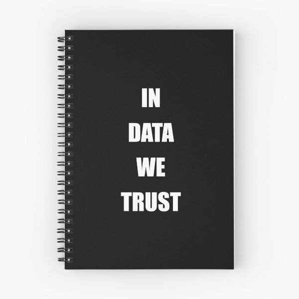 Item preview, In data we trust, funny data driven quote designed and sold by Merchattack.