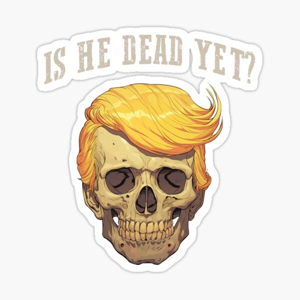 Vista previa del artículo con la obra «¿Ya está muerto? Divertido anti Trump», diseñado y vendido por bloemkoliee.