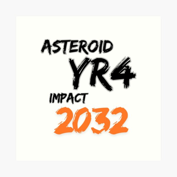 Item preview, Asteroid YR4 Impact 2032 designed and sold by Red-forever.