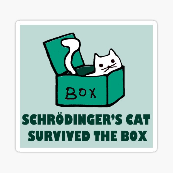Artikel-Vorschau von Schrödingers Katze, designt und verkauft von TheaterOfHexe.