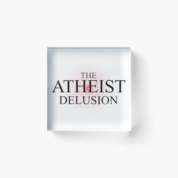 Item preview, The Atheist Delusion designed and sold by TOHHOTDesigns.