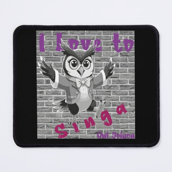 Item preview, Owl Jolson: I Love to Singa designed and sold by DesginsDone.