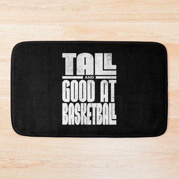 Item preview, Tall And Good at Basketball designed and sold by AnAzArt.