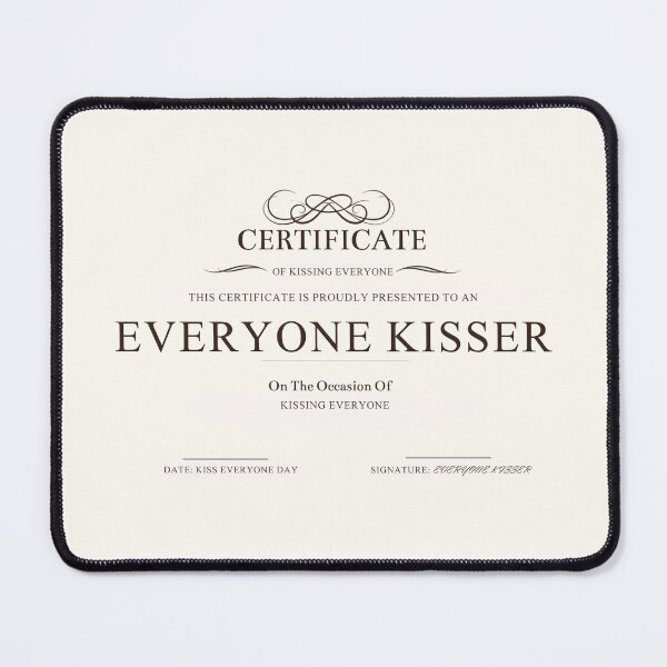 Item preview, Everyone Kisser Certificate designed and sold by Quinsime’s super awesome merch shop.