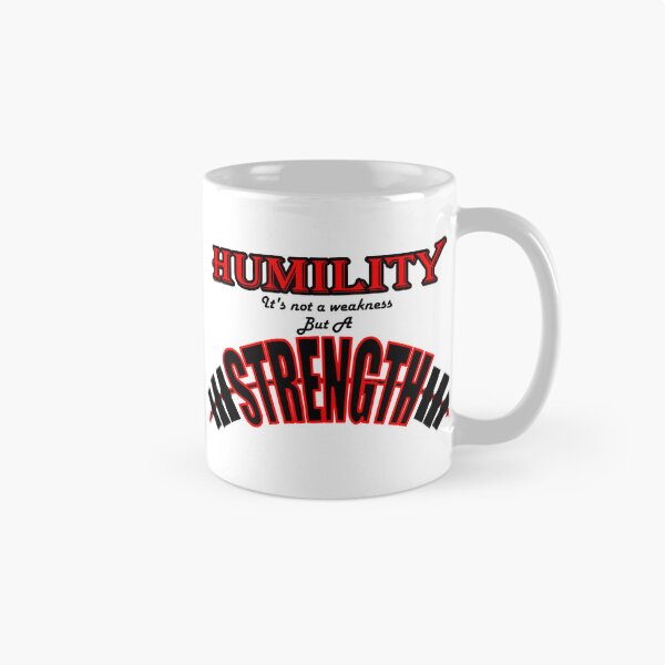 Item preview, Strength in Humilty designed and sold by TOHHOTDesigns.
