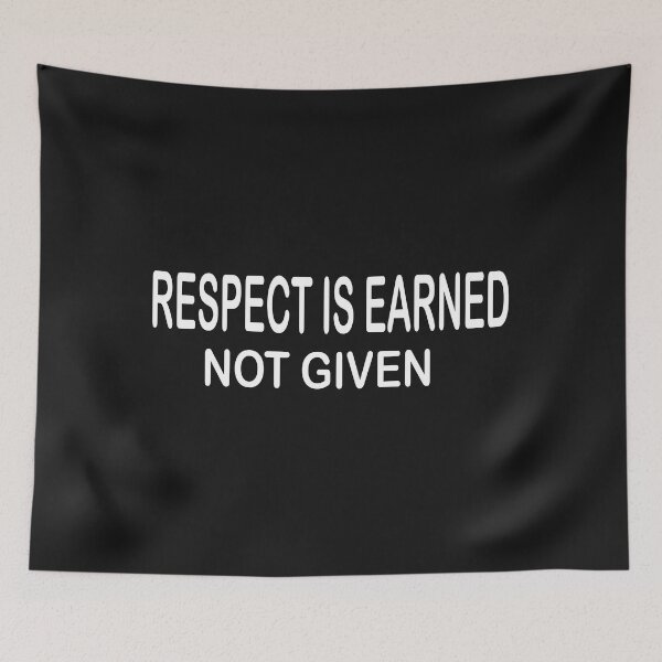 Item preview, Respect is earned not given t-shirt designed and sold by Ami Ne.