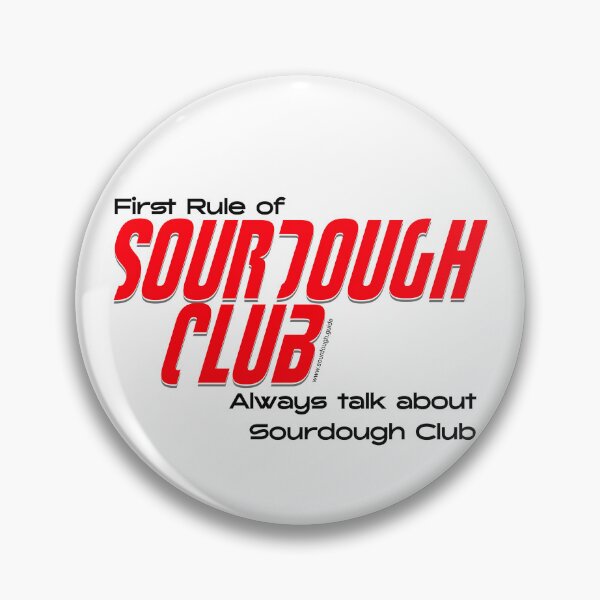 Item preview, First Rule Of Sourdough Club designed and sold by SourdoughGuide.