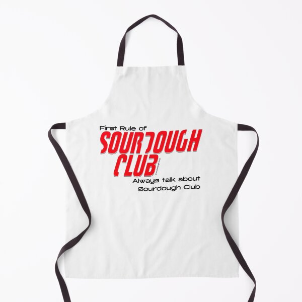 Item preview, First Rule Of Sourdough Club designed and sold by SourdoughGuide.