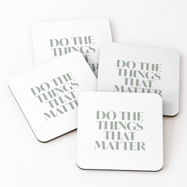 Item preview, Do the things that matter designed and sold by designssMG.