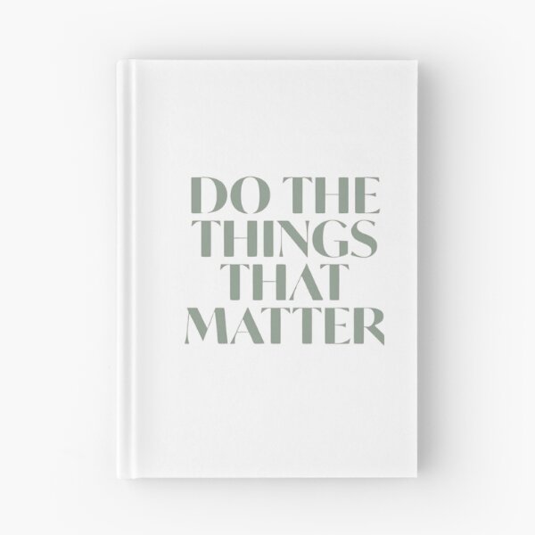 Item preview, Do the things that matter designed and sold by designssMG.