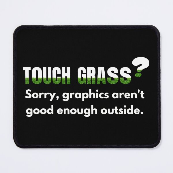 Item preview, Touch Grass? designed and sold by Joyceful Creations.