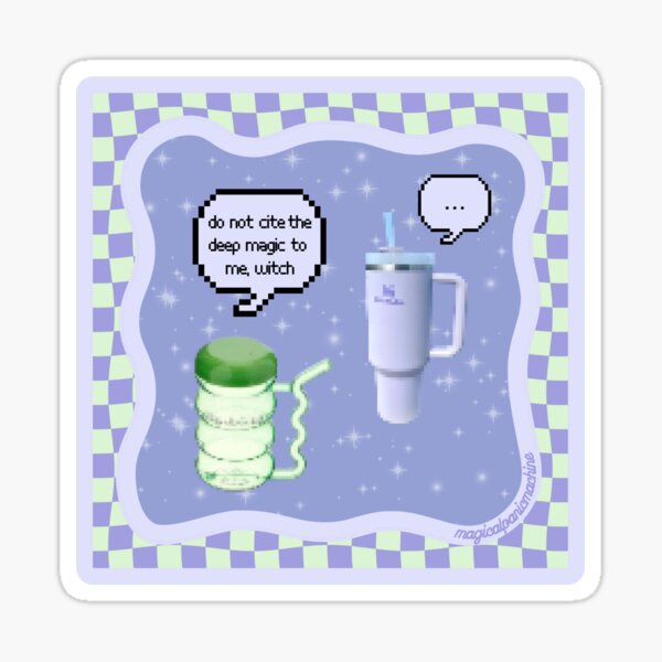 Item preview, sippy vs. stanley deep magic designed and sold by magicalpanicmachine.