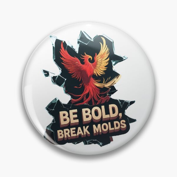 Item preview, Shattered Phoenix: Be Bold, Break Molds designed and sold by zoughlal.