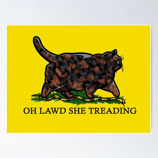 Item preview, Oh Lawd She Treading Tortie designed and sold by KilkennyCat Art.