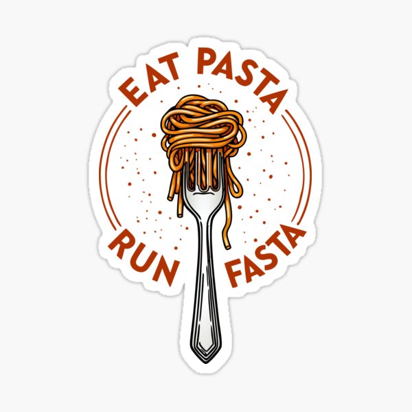 Item preview, Eat Pasta - Run Fasta  designed and sold by pixelated_echoes.