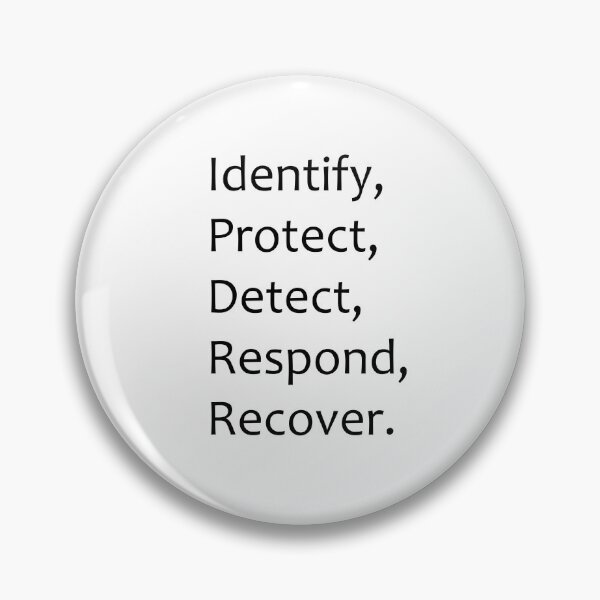 Item preview, NIST CSF Identify, Protect, Detect, Respond, Recover - Cyber Security Framework (Light Background) designed and sold by cyberbcat.