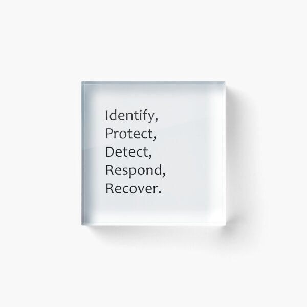 Item preview, NIST CSF Identify, Protect, Detect, Respond, Recover - Cyber Security Framework (Light Background) designed and sold by cyberbcat.