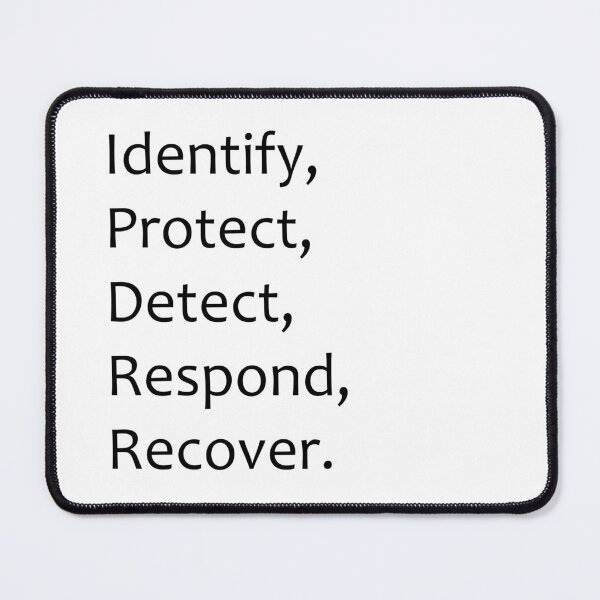 Item preview, NIST CSF Identify, Protect, Detect, Respond, Recover - Cyber Security Framework (Light Background) designed and sold by cyberbcat.