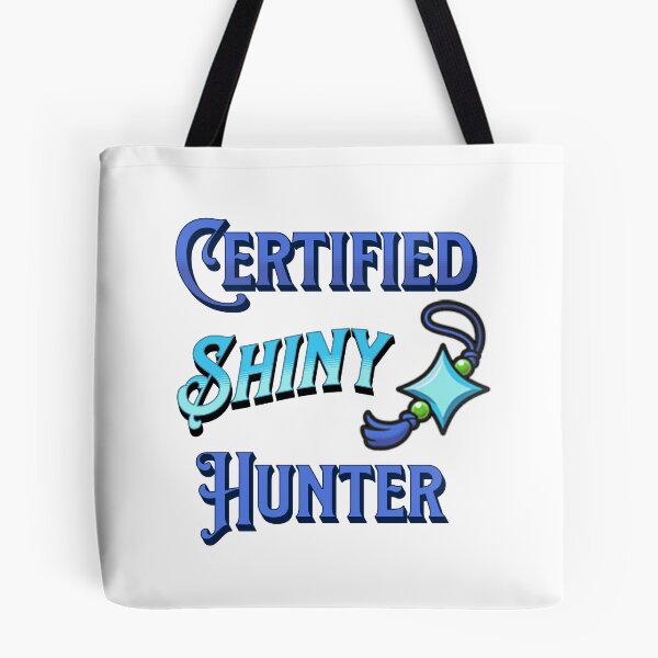 Item preview, Certified Shiny Hunter designed and sold by DudyDesigns.