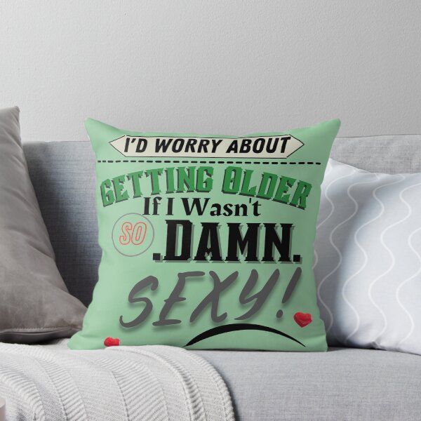 Item preview, I'd Worry About Getting Older...-Fun, Novelty elderly gift designed and sold by Old Age Ain't For Sissies!.