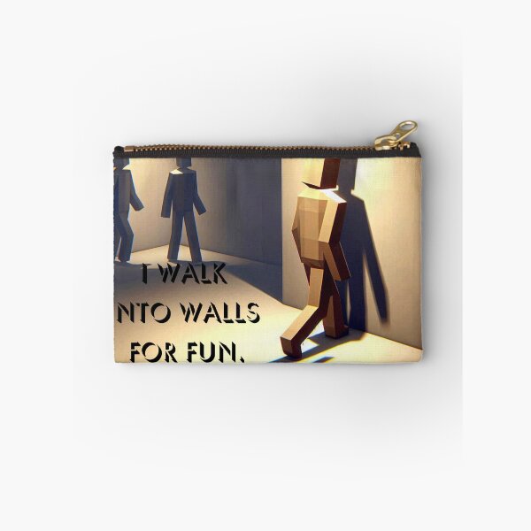 Item preview, NPC Vibes - I walk into Walls for Fun. designed and sold by nature. electrified..