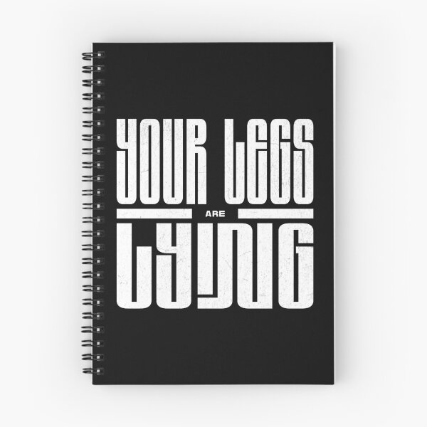 Item preview, Your legs are lying new edition designed and sold by Tees16.