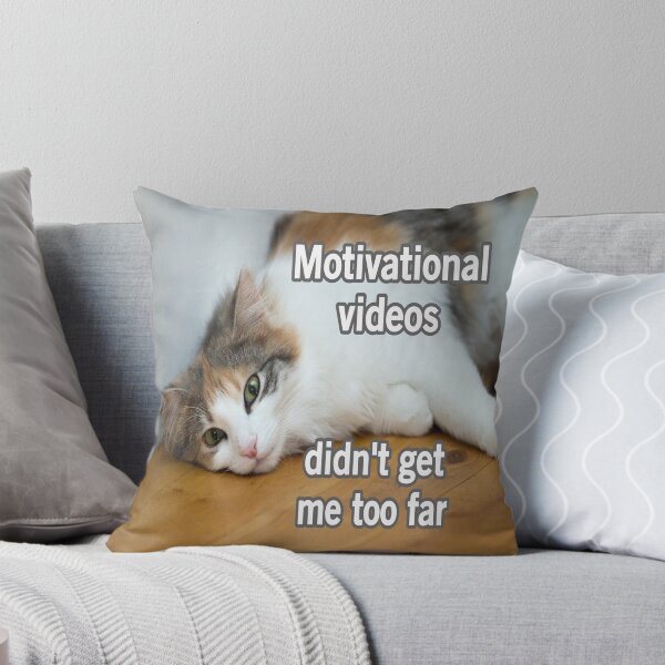 Item preview, Motivational Videos Didn't Get Me Too Far designed and sold by Surreallytee.