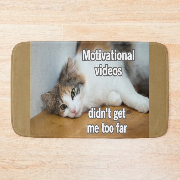Item preview, Motivational Videos Didn't Get Me Too Far designed and sold by Surreallytee.