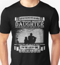 God Blessed Me With An Angel Awesome Daughter Dad T-shirt Unisex T-Shirt