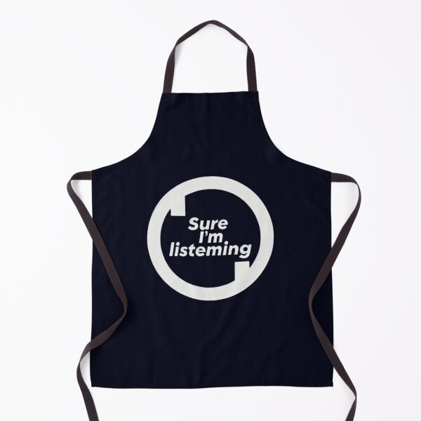 Item preview, Sure, I'm Listening designed and sold by ViralVisionsCreating .